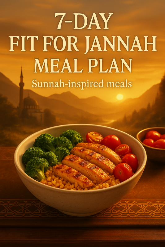 7 Day FitForJannah Meal Plan